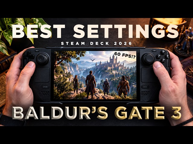Unlock 60+ FPS in Baldur's Gate 3 on Steam Deck!
