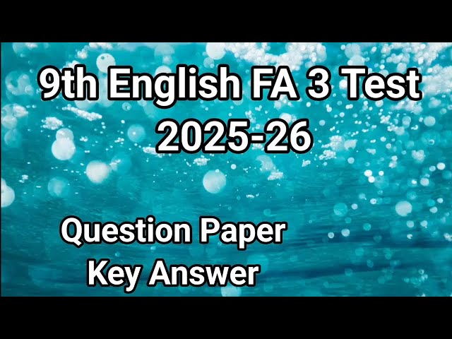 9th English LBA FA3 test  question paper with key answers 2025 @learneasilyhub 
