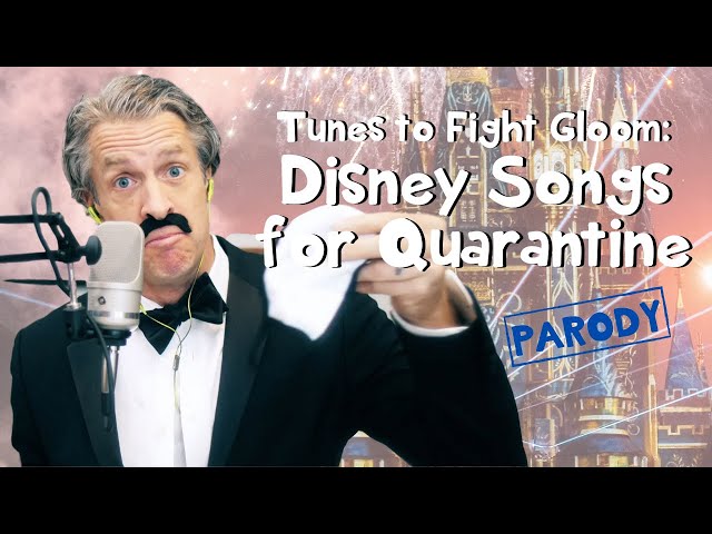 If Disney Songs Were About Quarantine