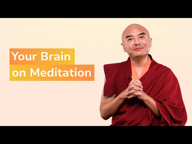 Your Brain on Meditation with Yongey Mingyur Rinpoche