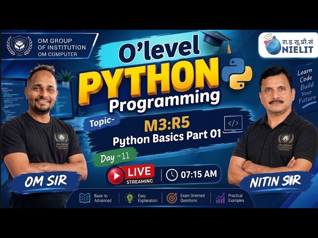 #python Python Basics| Python Programming | M3:R5 | O Level | Day-11 | Part - 01 | By NItin Sir