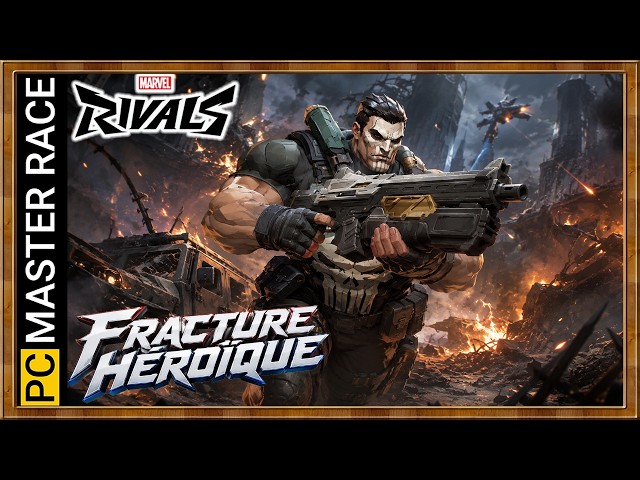 Fracture Héroïque - Marvel Rivals