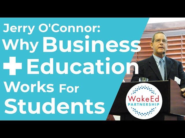 The Role of Business in Education - WakeEd Wednesdays 003