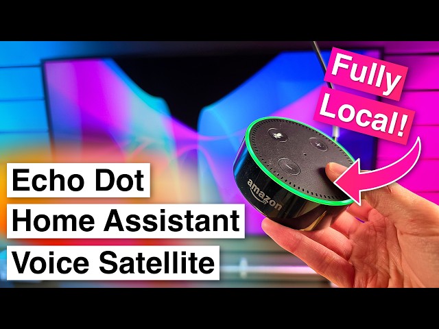 Turning an Echo Dot into a Local Home Assistant Voice Satellite — EchoMuse