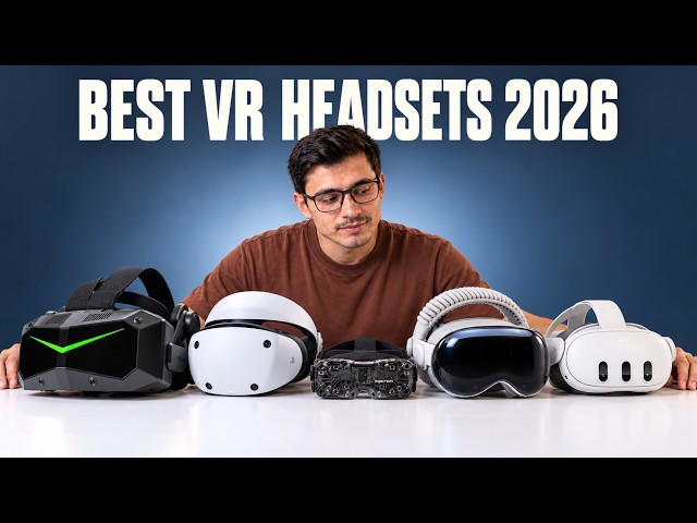 Top 5 Best VR Headsets 2026 - Which One Is Right For You?