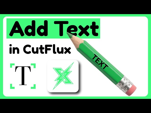 How to Add Text in CutFlux