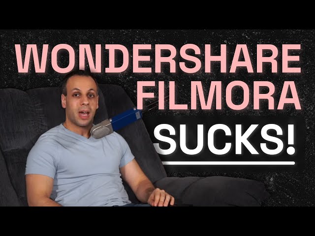 Filmora/Wondershare is a bad company for more reasons than you think
