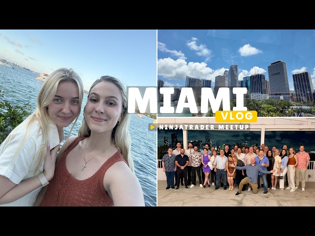 This Miami Trading Meetup Was INSANE 🔥 | NinjaTrader Vlog