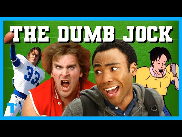 The Dumb Jock Trope, Explained