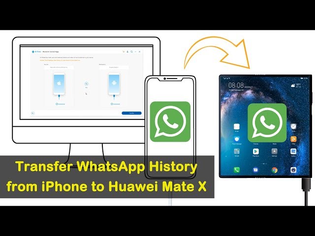How to Transfer WhatsApp History from iPhone to Huawei Mate X
