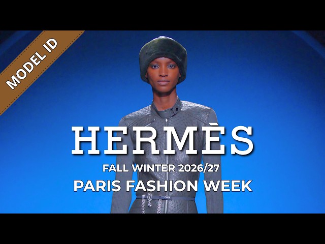 Hermès Fall Winter 2026/27 Fashion Show Model ID | Paris Fashion Week