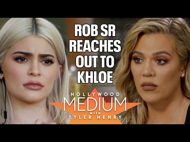 Rob Sr. Speaks to Khloe Kardashian and Kylie Jenner Through Tyler Henry | Hollywood Medium | E!