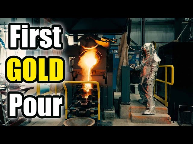 First Gold Pour: Inside A New Canadian Gold Mine