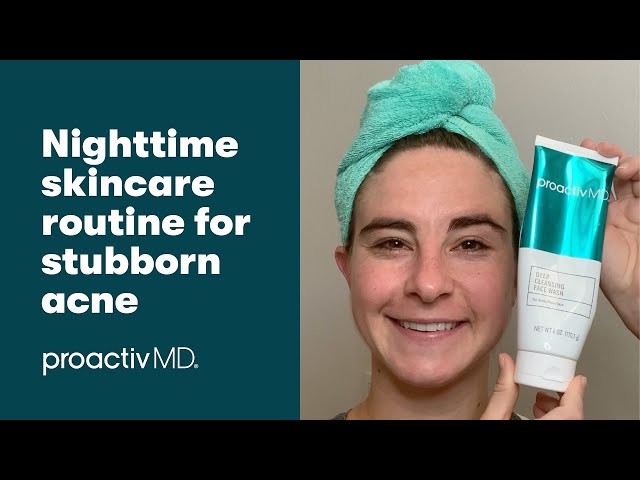 Want to know what nighttime routine treats acne? | proactiv