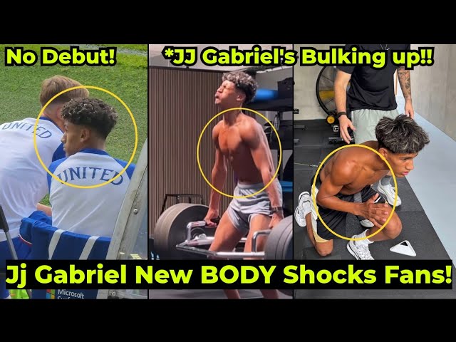 Jj Gabriel's Insane Body Transformation SHOCKS United fans as he's PUSHING HARD after Rosenborg Game