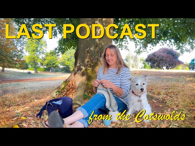 Episode 14 - I’m retiring to travel & knit full time! A new chapter begins