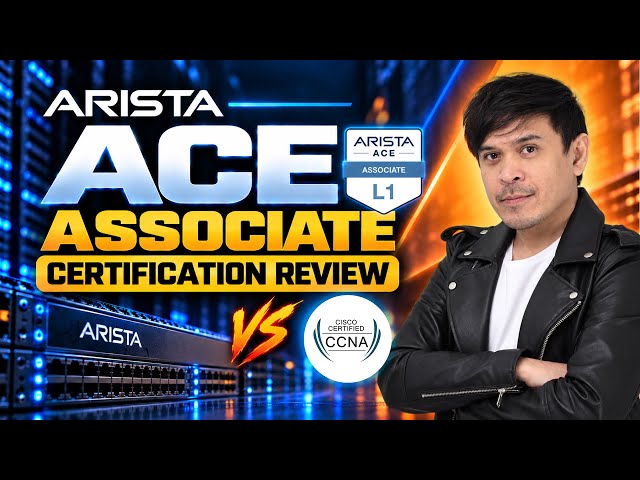 Arista Certified Engineer (ACE) Associate - Certification Review