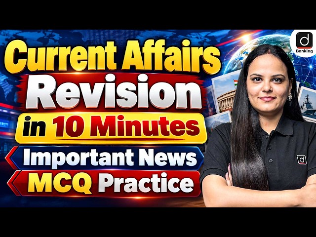 Current Affairs Revision on 10 Minutes | Current Affairs for Competitive Exams | by Ayushi Mam