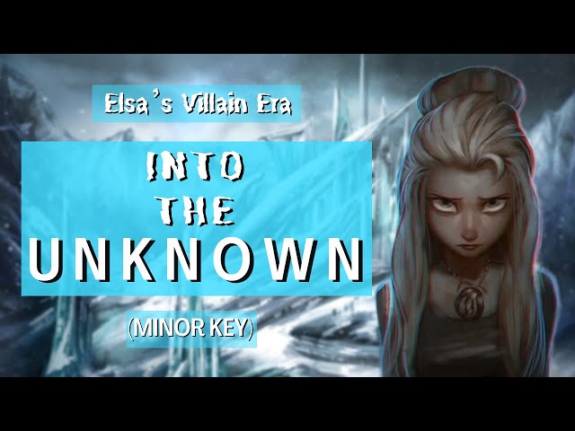 ELSA'S VILLAIN SONG | Into the Unknown Cover - Minor Key | Original by @mylifeisayolk | FROZEN