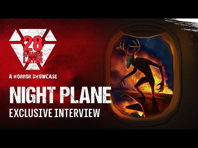 Night Plane Developer Interview | 28 Games Later Horror Showcase