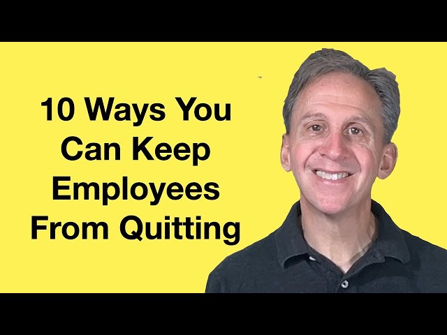 How Do I Keep My Startup Employees From Quitting