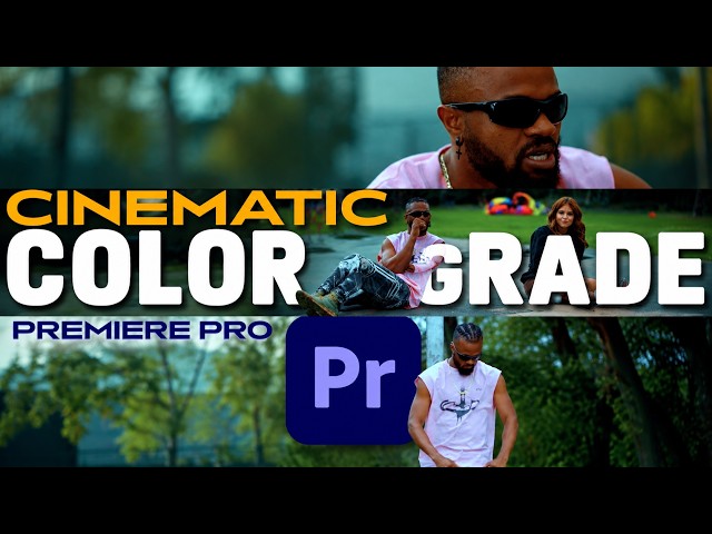 HOW TO CREATE A CINEMATIC LOOK WITH COLOR GRADING IN PREMIERE PRO