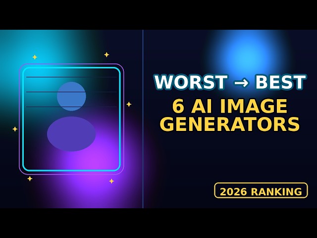 6 AI Image Generators Ranked Worst to Best (2026)