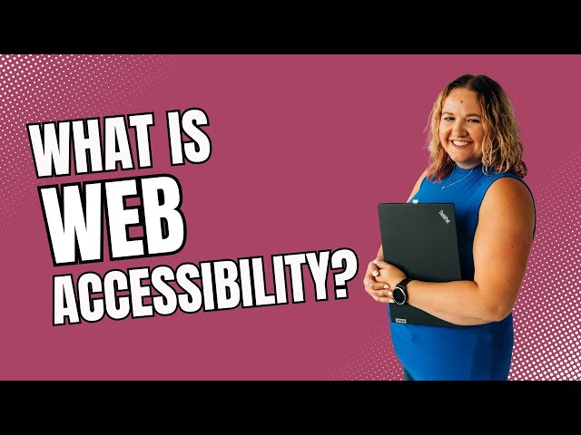 What is Web Accessibility?