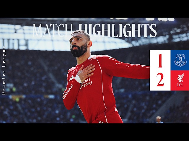 Highlights: Everton 1-2 Liverpool | Salah & Van Dijk Score in LATE Merseyside Derby Win!