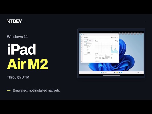 Windows 11 on an iPad - Tiny11 Core arm64 on an iPad Air M2