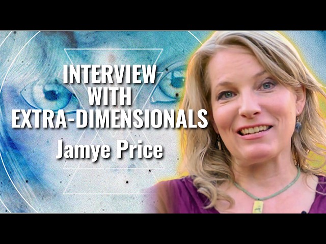 Jamye Price on Light Language, Channeling, and Lyrans | Interview with Extra Dimensionals