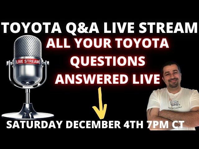 Toyota and Lexus Live Stream Q&A