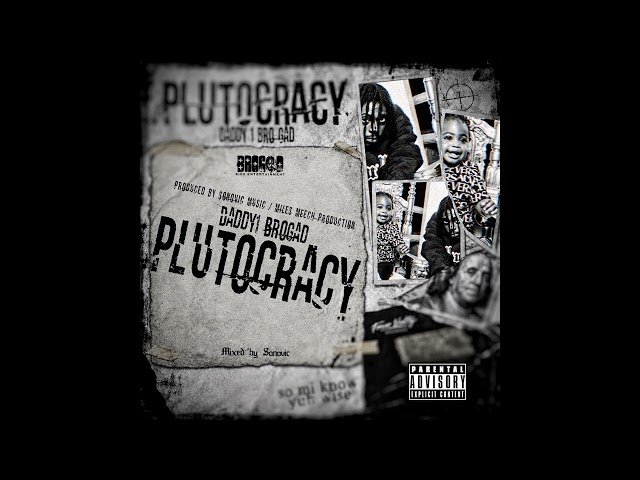 Daddy1 - Plutocracy (Official Audio)