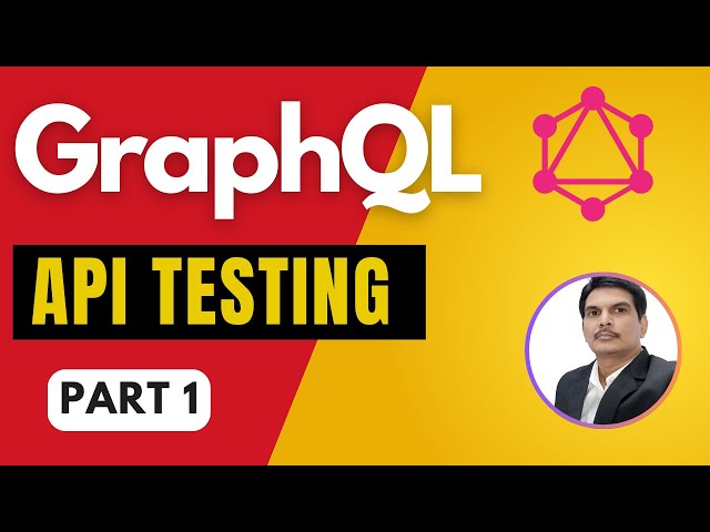 Introduction to GraphQL | API Testing | Part 1