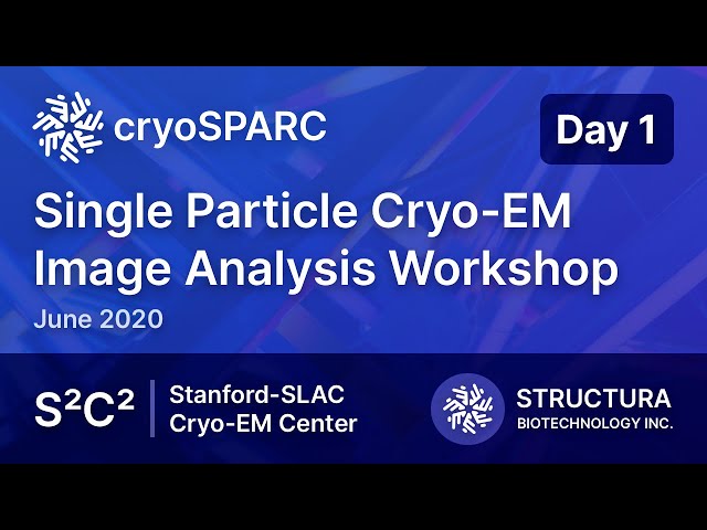 S2C2 CryoEM Image Processing Workshop: Day 1