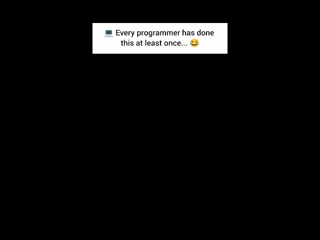 Every Programmer Has Done This Once... 😂💻 | Stack Overflow Be Like #developer #programming #coding