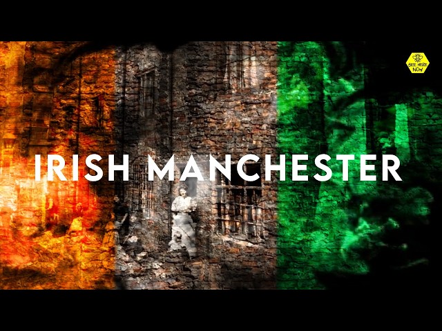 The Irish History of Manchester