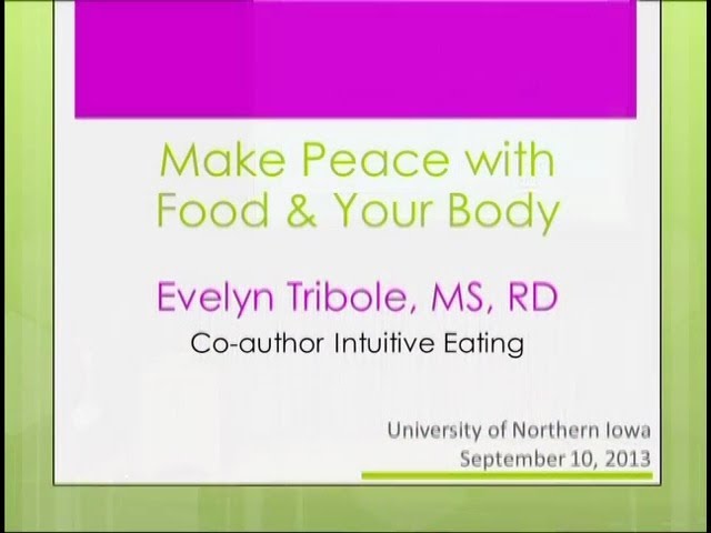 Intuitive Eating: Make Peace with Food, Mind & Body Evelyn Tribole, MS, RD