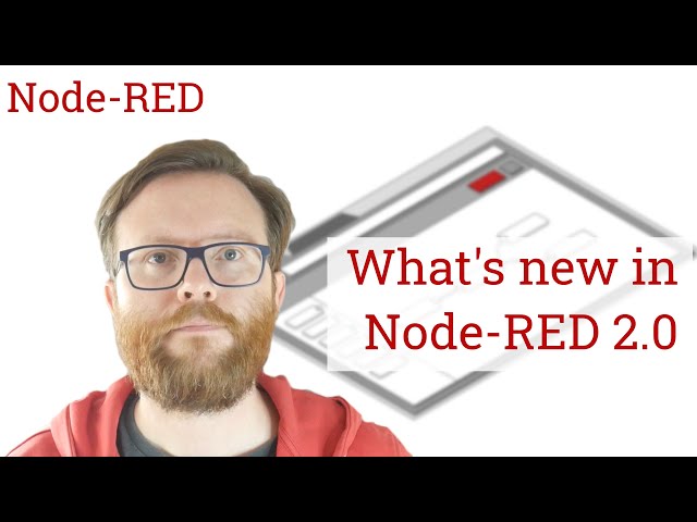 What's new in Node-RED 2.0