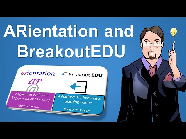 BreakoutEDU and ARientation