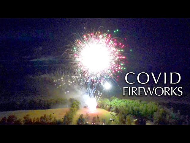 Covid-19 Fireworks 🎇 🎆  Socially Distant