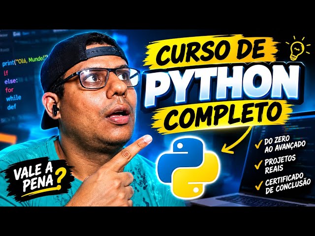 CURSO DE PYTHON COMPLETO !