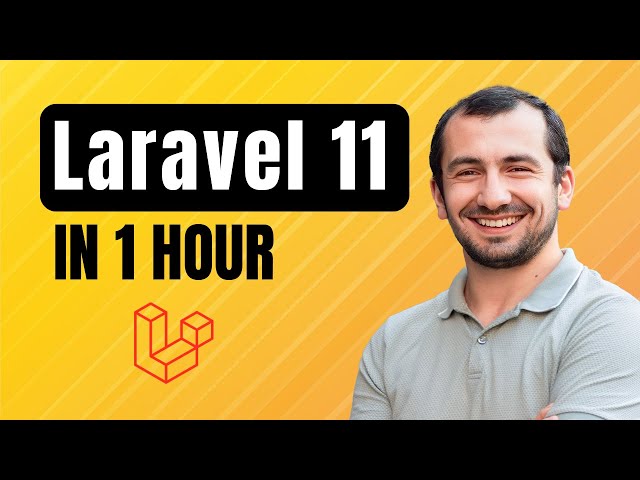 Laravel 11 Tutorial for Beginners - Laravel Crash Course (2024)