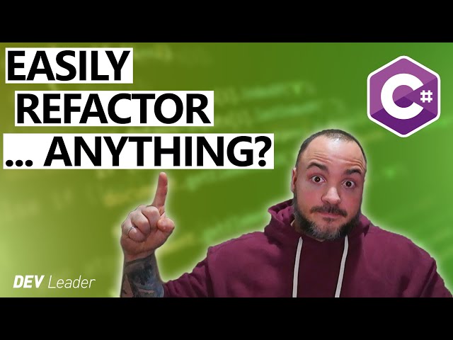 Refactoring Your C# Code Just Got Easier - Use This Strategy!