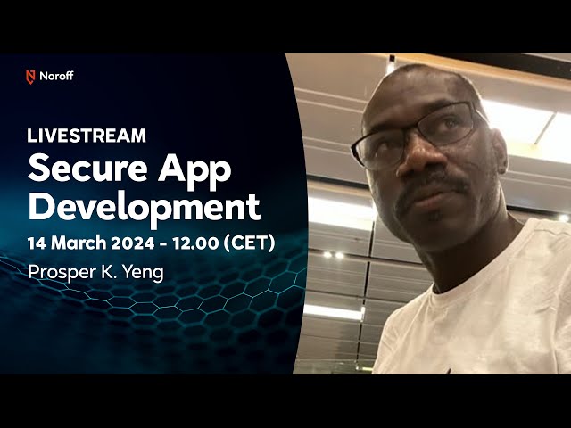 LIVESTREAM: Secure App Development på Noroff