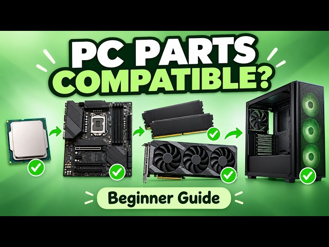 How to Know if PC Parts Are Compatible | Beginner PC Compatibility Guide