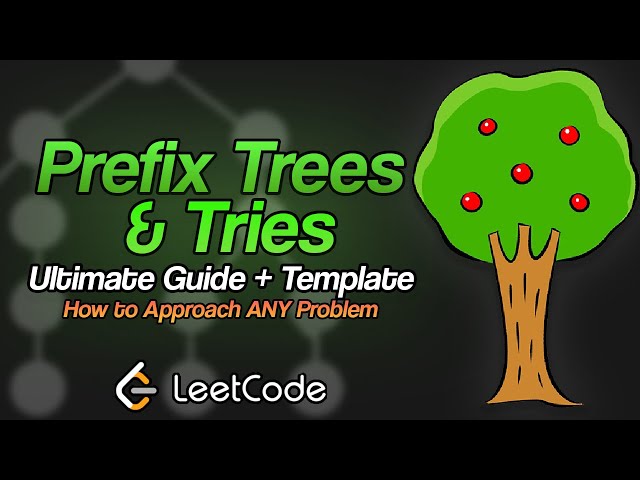Solve ANY Prefix Tree Problem on Leetcode