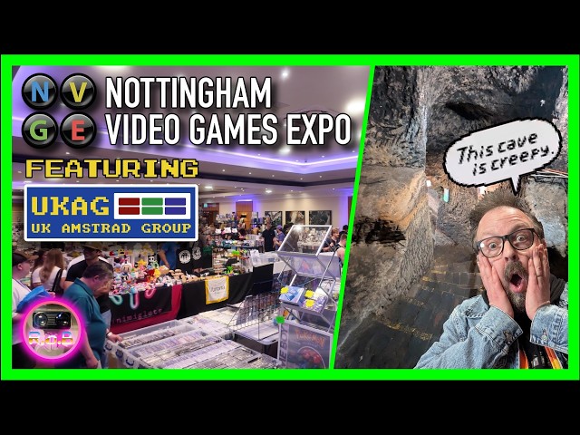 Nottingham Video Games Expo 2026 - Computers, Curry & Caves??