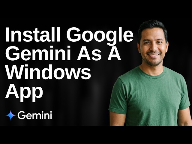 How To Install Google Gemini As A Windows App (Easy Guide)