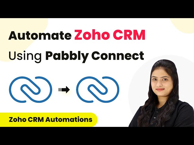How to Automate Zoho CRM Using Pabbly Connect | Pabbly Connect Tutorial
